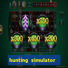 hunting simulator 4x4 dinheiro infinito download